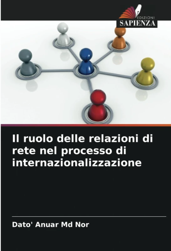 Il ruolo delle relazioni di rete nel processo di internazionalizzazione