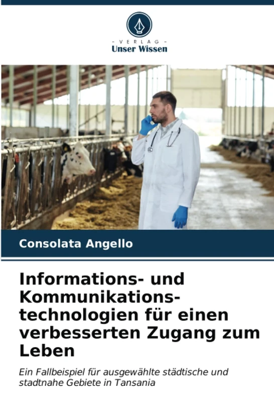 Informations- und Kommunikations- technologien für einen verbesserten Zugang zum Leben: Ein Fallbeispiel für ausgewählte städtische und stadtnahe Gebiete in Tansania - Image 1