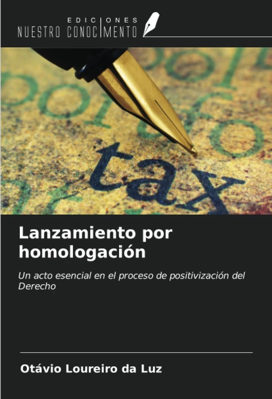 Lanzamiento por homologación: Un acto esencial en el proceso de positivización del Derecho - Image 1