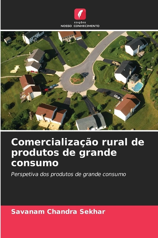 Comercialização rural de produtos de grande consumo: Perspetiva dos produtos de grande consumo