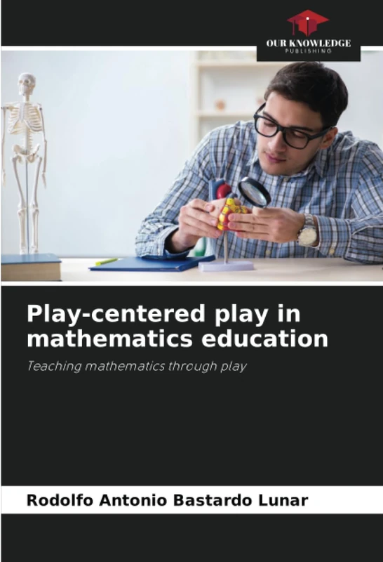Play-centered play in mathematics education: Teaching mathematics through play