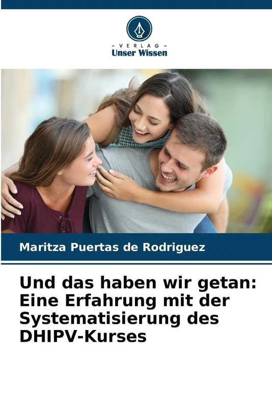 Und das haben wir getan: Eine Erfahrung mit der Systematisierung des DHIPV-Kurses