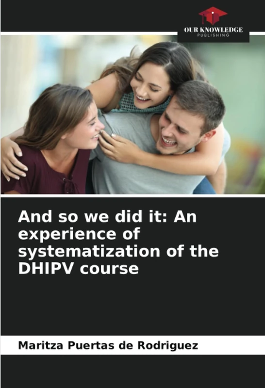 And so we did it: An experience of systematization of the DHIPV course