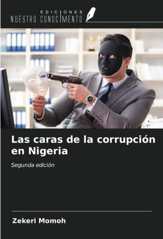 Las caras de la corrupción en Nigeria: Segunda edición - Image 1