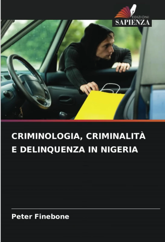 CRIMINOLOGIA, CRIMINALITÀ E DELINQUENZA IN NIGERIA
