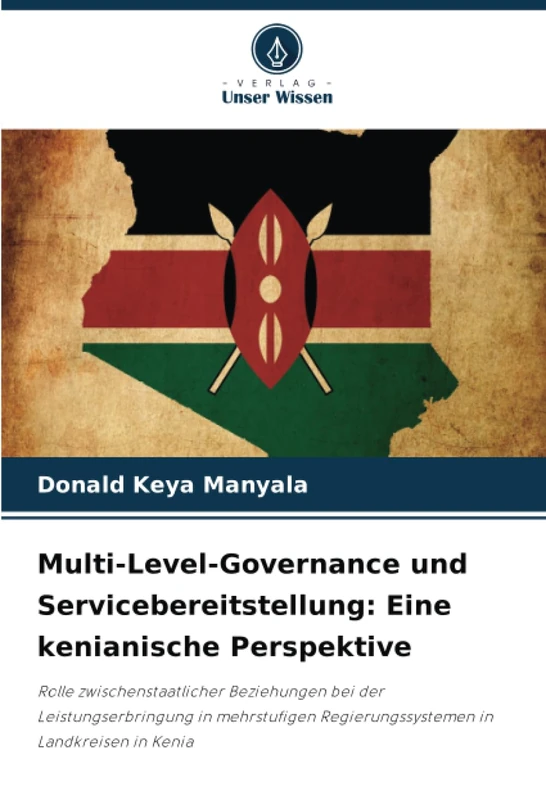 Multi-Level-Governance und Servicebereitstellung: Eine kenianische Perspektive
