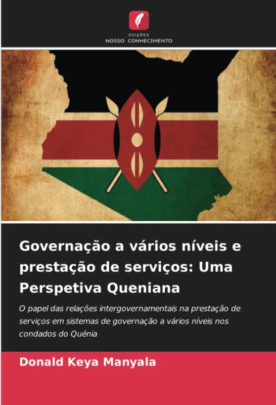 Governação a vários níveis e prestação de serviços: Uma Perspetiva Queniana