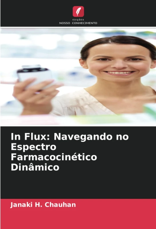 In Flux: Navegando no Espectro Farmacocinético Dinâmico