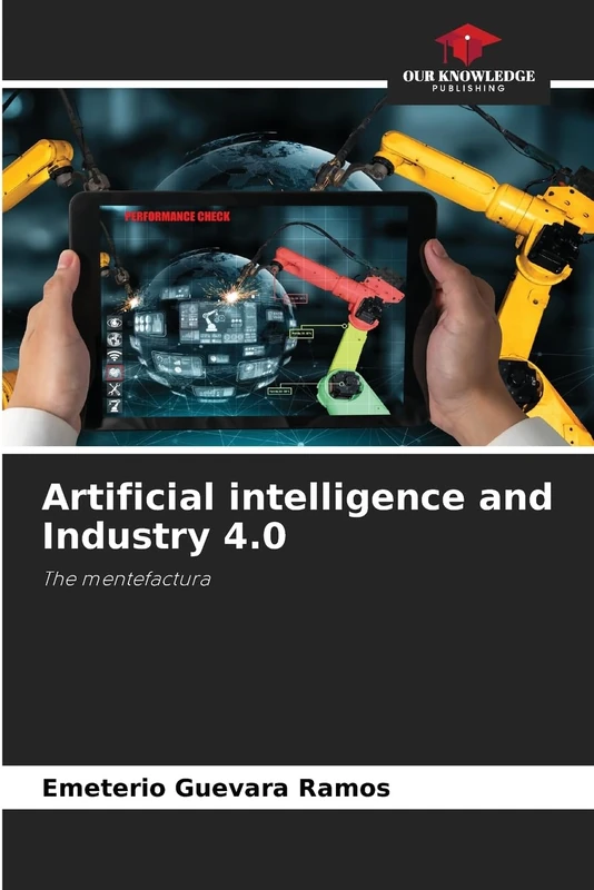 Artificial intelligence and Industry 4.0: The mentefactura