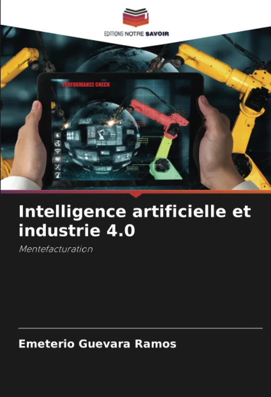 Intelligence artificielle et industrie 4.0: Mentefacturation