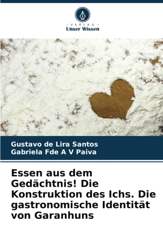 Essen aus dem Gedächtnis! Die Konstruktion des Ichs. Die gastronomische Identität von Garanhuns - Image 1