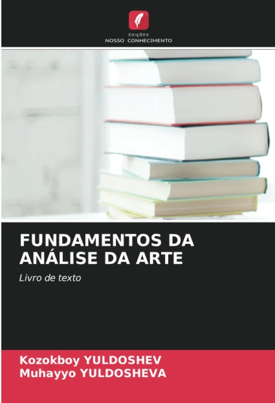 FUNDAMENTOS DA ANÁLISE DA ARTE: Livro de texto