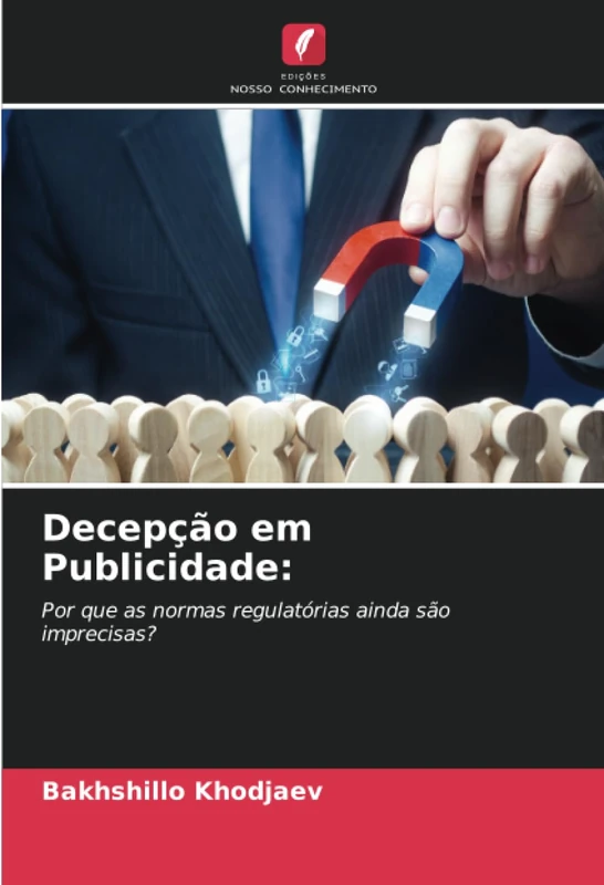 Decepção em Publicidade:: Por que as normas regulatórias ainda são imprecisas? - Image 1