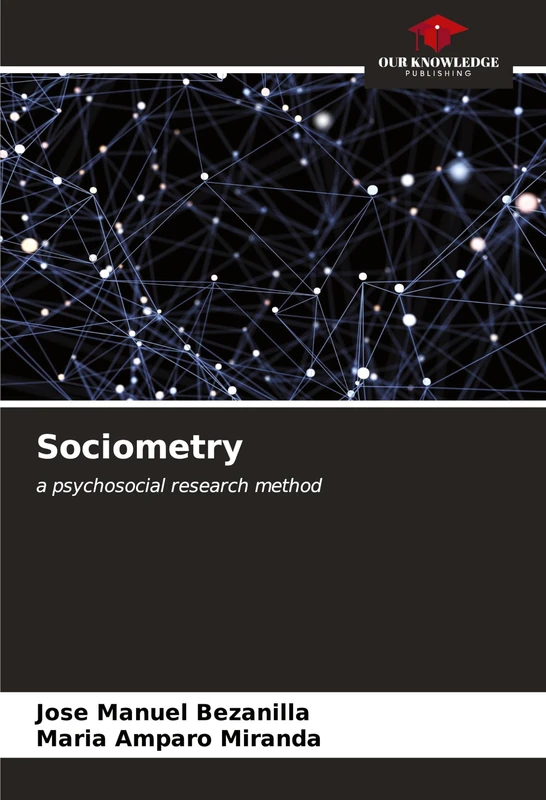 Sociometry: a psychosocial research method