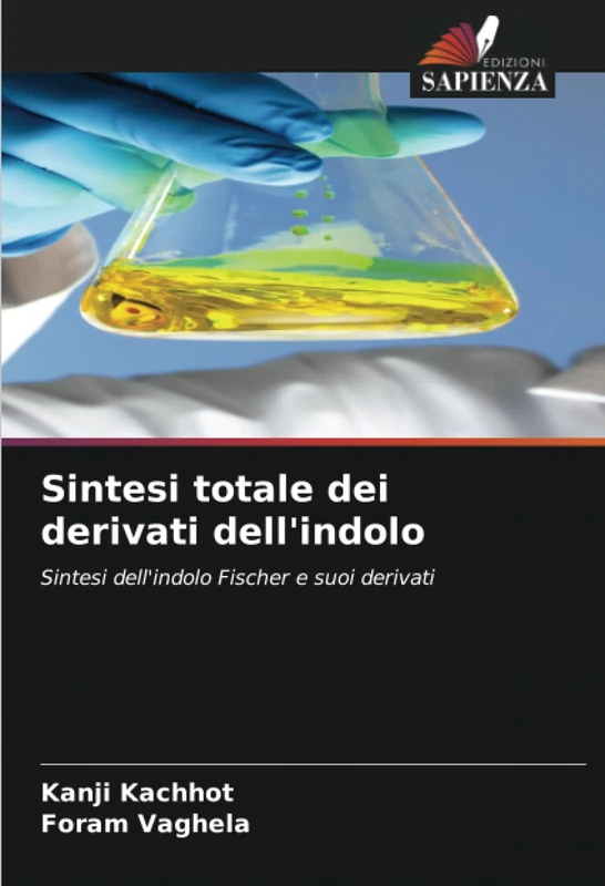 Sintesi totale dei derivati dell'indolo: Sintesi dell'indolo Fischer e suoi derivati