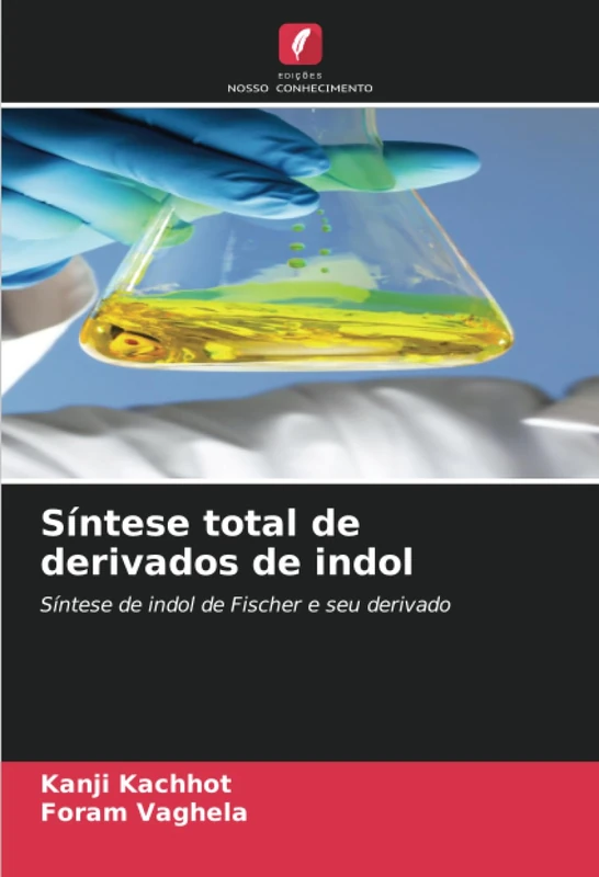 Síntese total de derivados de indol: Síntese de indol de Fischer e seu derivado