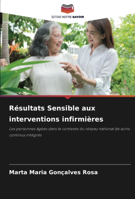 Résultats Sensible aux interventions infirmières: Les personnes âgées dans le contexte du réseau national de soins continus intégrés - Image 1