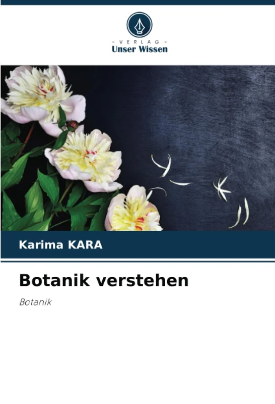 Botanik verstehen: Botanik