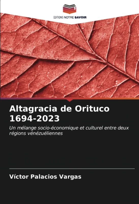 Altagracia de Orituco 1694-2023: Un mélange socio-économique et culturel entre deux régions vénézuéliennes