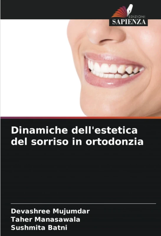Dinamiche dell'estetica del sorriso in ortodonzia
