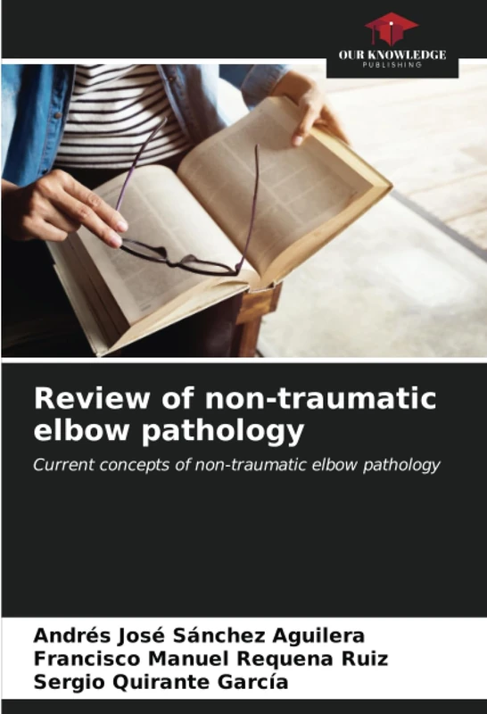 Review of non-traumatic elbow pathology: Current concepts of non-traumatic elbow pathology - Image 1