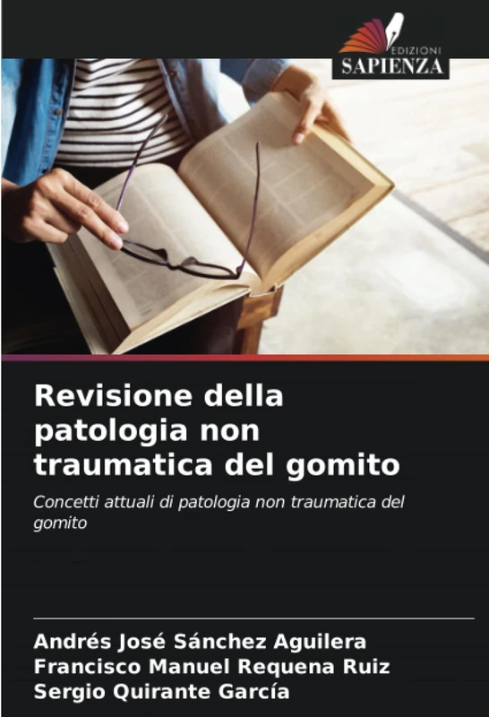 Revisione della patologia non traumatica del gomito: Concetti attuali di patologia non traumatica del gomito