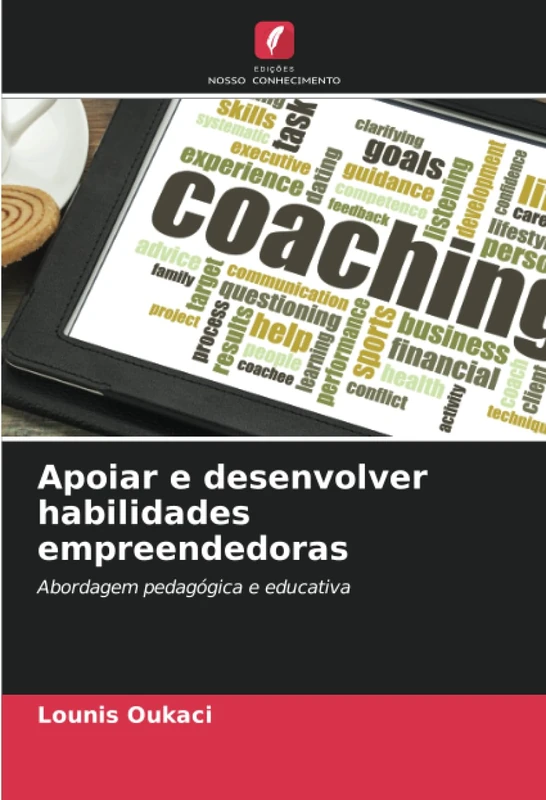 Apoiar e desenvolver habilidades empreendedoras: Abordagem pedagógica e educativa