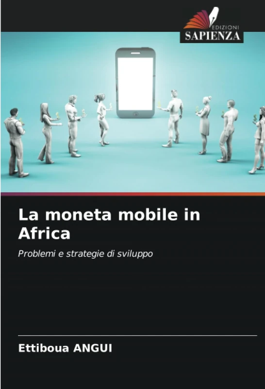 La moneta mobile in Africa: Problemi e strategie di sviluppo