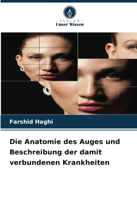 Die Anatomie des Auges und Beschreibung der damit verbundenen Krankheiten - Image 1