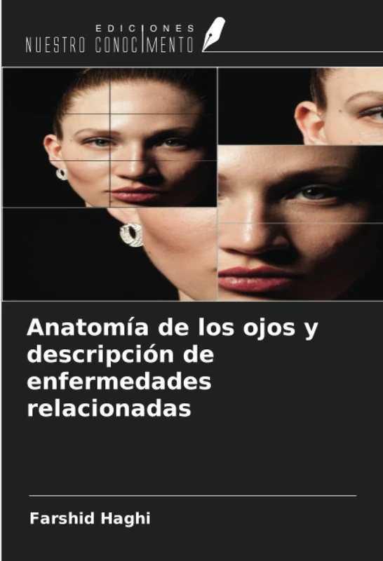 Anatomía de los ojos y descripción de enfermedades relacionadas - Image 1