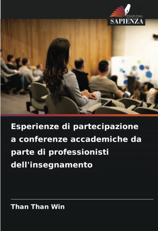 Esperienze di partecipazione a conferenze accademiche da parte di professionisti dell'insegnamento