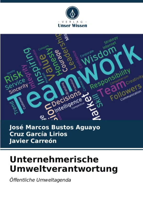 Unternehmerische Umweltverantwortung: Öffentliche Umweltagenda