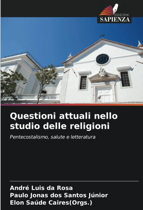 Questioni attuali nello studio delle religioni: Pentecostalismo, salute e letteratura