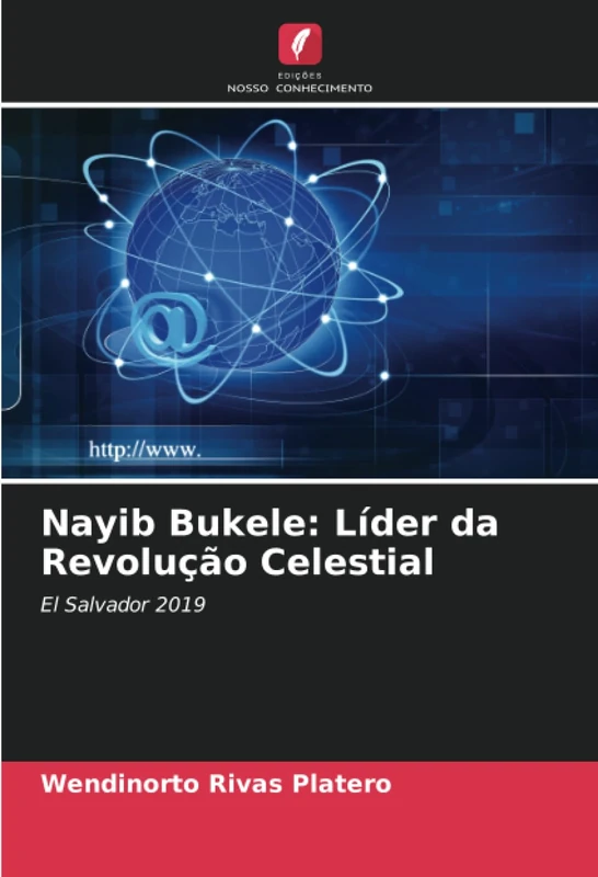 Nayib Bukele: Líder da Revolução Celestial: El Salvador 2019 - Image 1