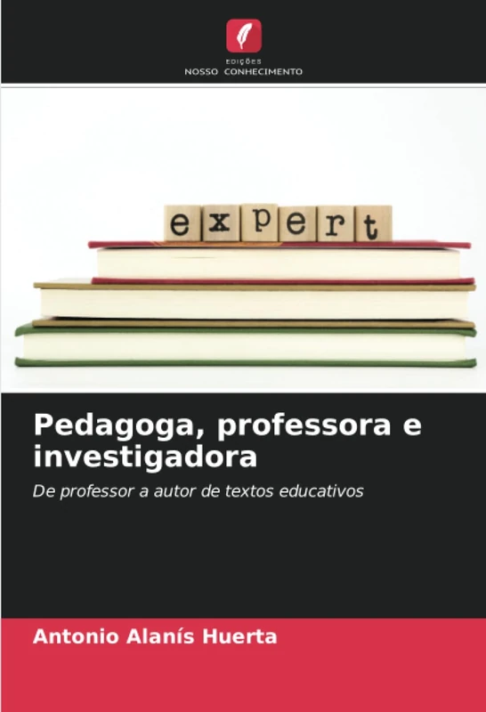 Pedagoga, professora e investigadora: De professor a autor de textos educativos