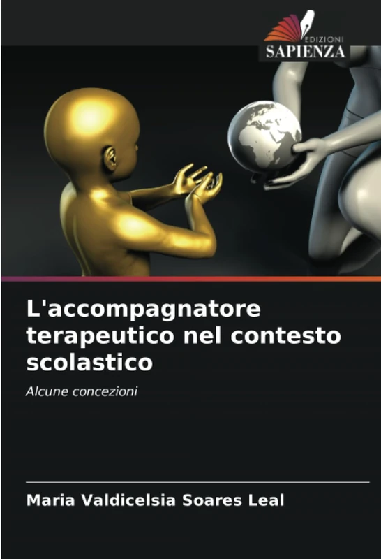 L'accompagnatore terapeutico nel contesto scolastico: Alcune concezioni