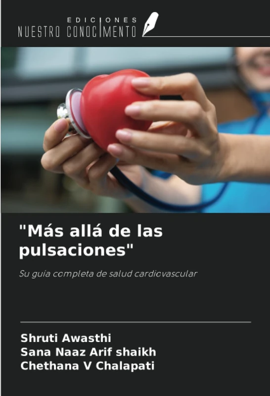 "Más allá de las pulsaciones": Su guía completa de salud cardiovascular