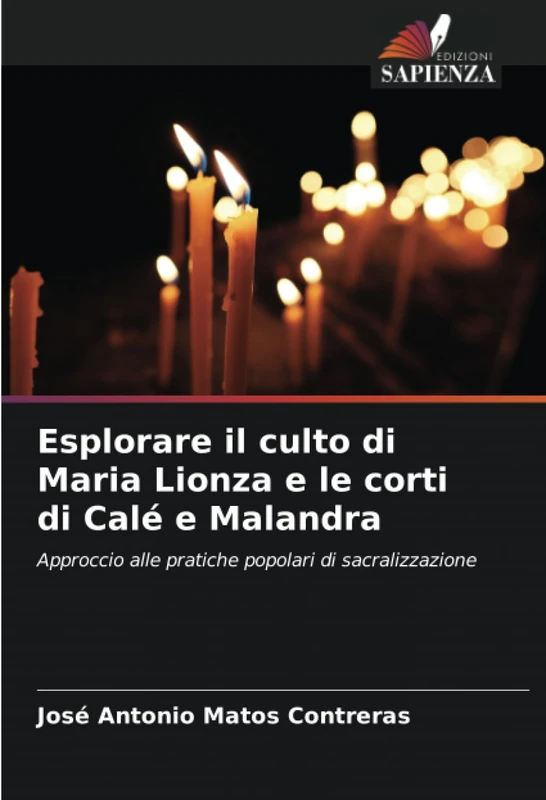 Esplorare il culto di Maria Lionza e le corti di Calé e Malandra: Approccio alle pratiche popolari di sacralizzazione