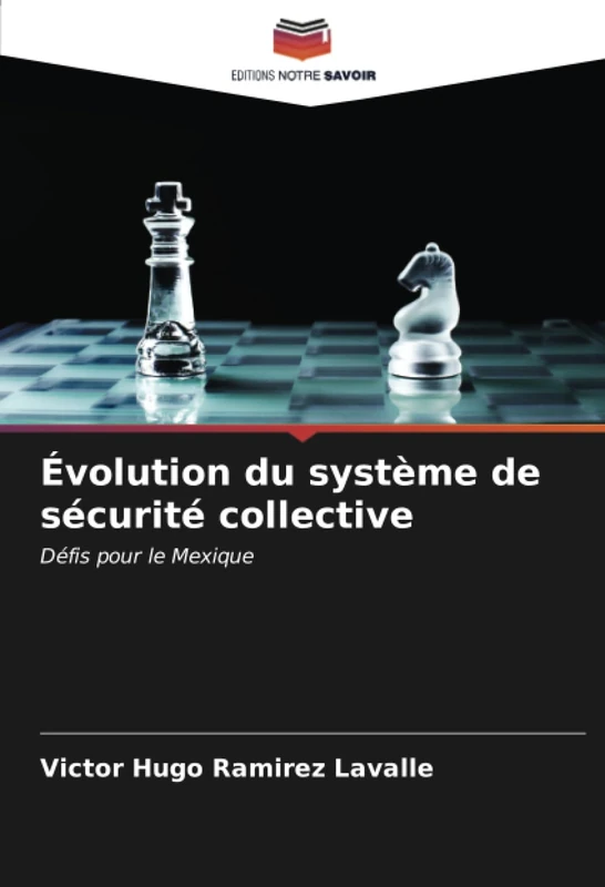 Évolution du système de sécurité collective: Défis pour le Mexique
