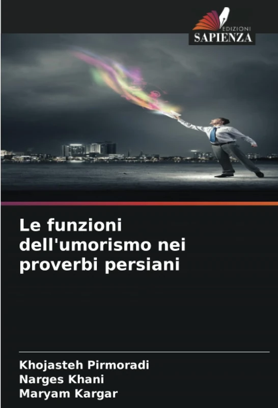 Le funzioni dell'umorismo nei proverbi persiani