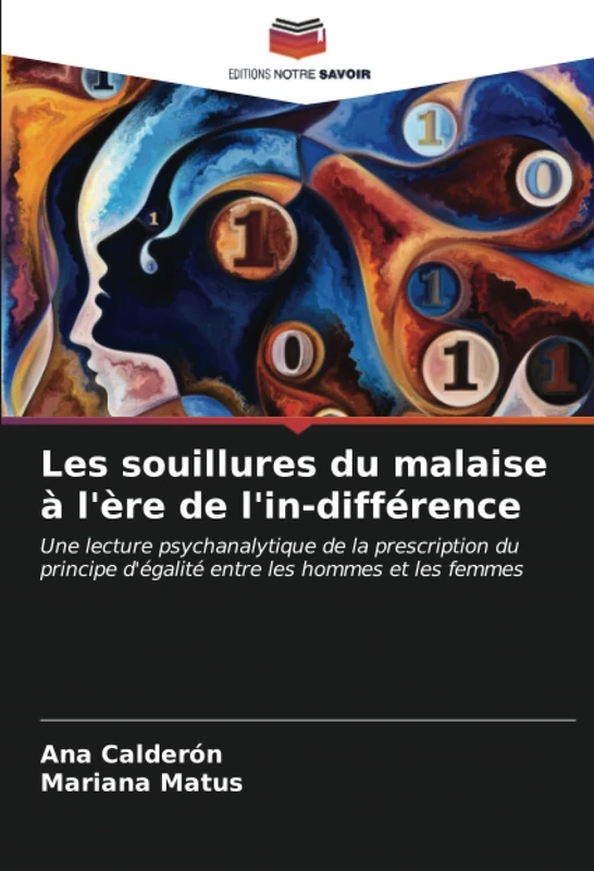 Les souillures du malaise à l'ère de l'in-différence: Une lecture psychanalytique de la prescription du principe d'égalité entre les hommes et les femmes - Image 1