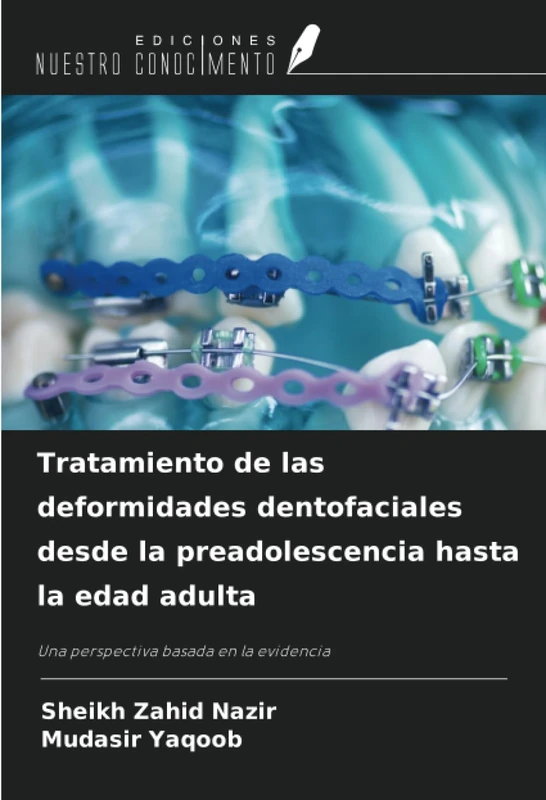 Tratamiento de las deformidades dentofaciales desde la preadolescencia hasta la edad adulta: Una perspectiva basada en la evidencia