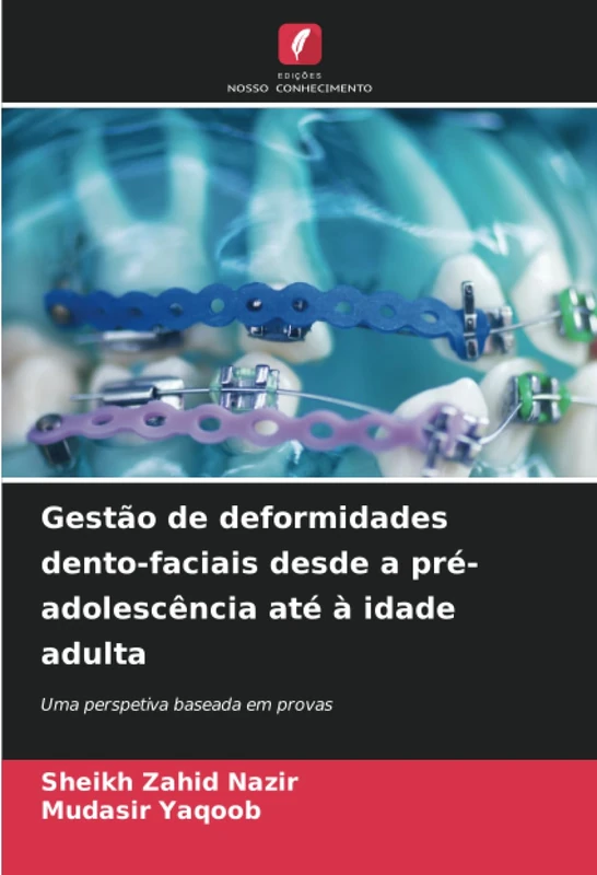 Gestão de deformidades dento-faciais desde a pré-adolescência até à idade adulta: Uma perspetiva baseada em provas