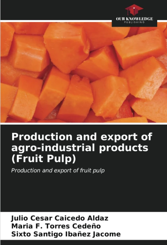 Production and export of agro-industrial products (Fruit Pulp): Production and export of fruit pulp - Image 1