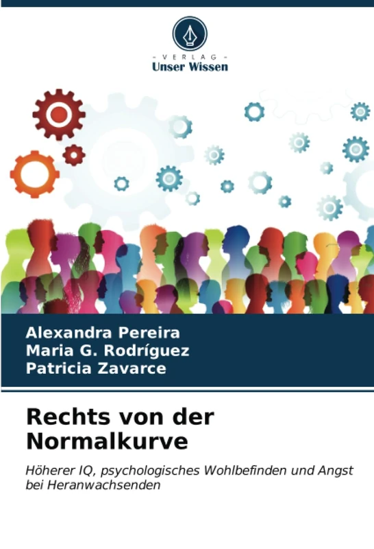 Rechts von der Normalkurve: Höherer IQ, psychologisches Wohlbefinden und Angst bei Heranwachsenden