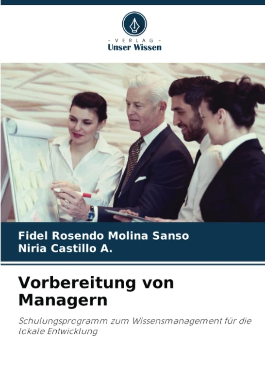 Vorbereitung von Managern: Schulungsprogramm zum Wissensmanagement für die lokale Entwicklung