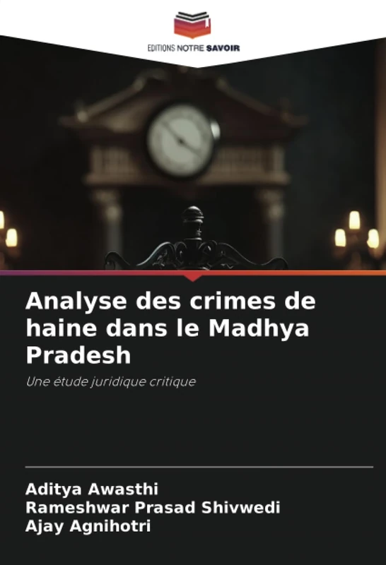 Analyse des crimes de haine dans le Madhya Pradesh: Une étude juridique critique