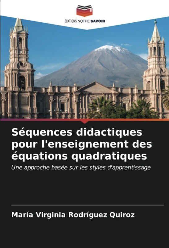 Séquences didactiques pour l'enseignement des équations quadratiques: Une approche basée sur les styles d'apprentissage