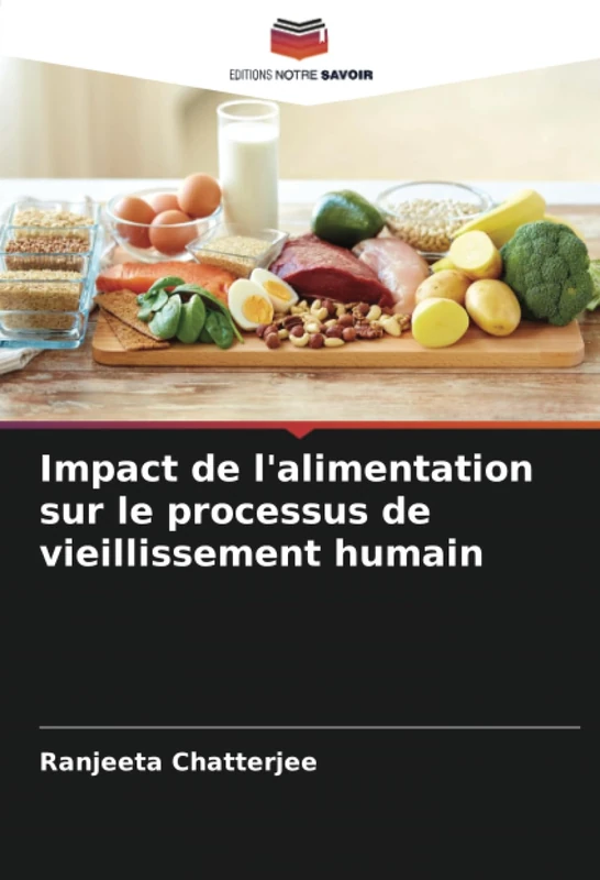 Impact de l'alimentation sur le processus de vieillissement humain - Image 1