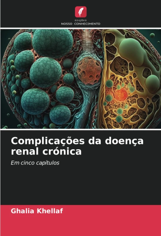 Complicações da doença renal crónica: Em cinco capítulos - Image 1